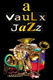 a-vaulx-jazz-2012-53x80