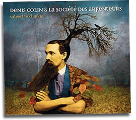 denis-colin-societe-arpenteurs-subject-to-change-couv1-270x239